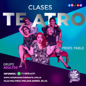 Clase de TEATRO ADULTOS las 4 plumas club de arte