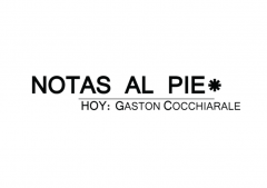 Notas al Pie - Gastón Cocchiarale